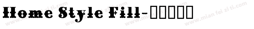 Home Style Fill字体转换